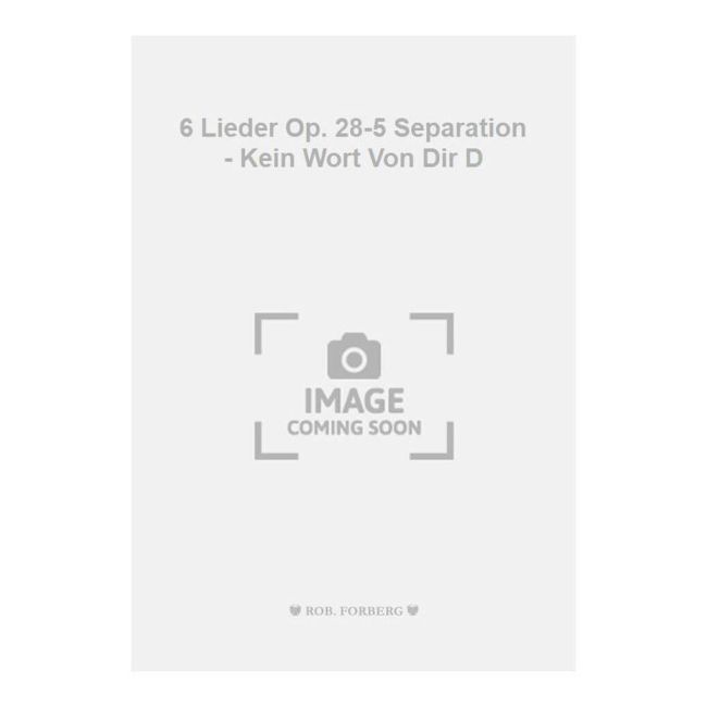 Tchaikovsky, Pyotr Ilyich - 6 Lieder Op. 28-5 Separation - Kein Wort Von Dir D