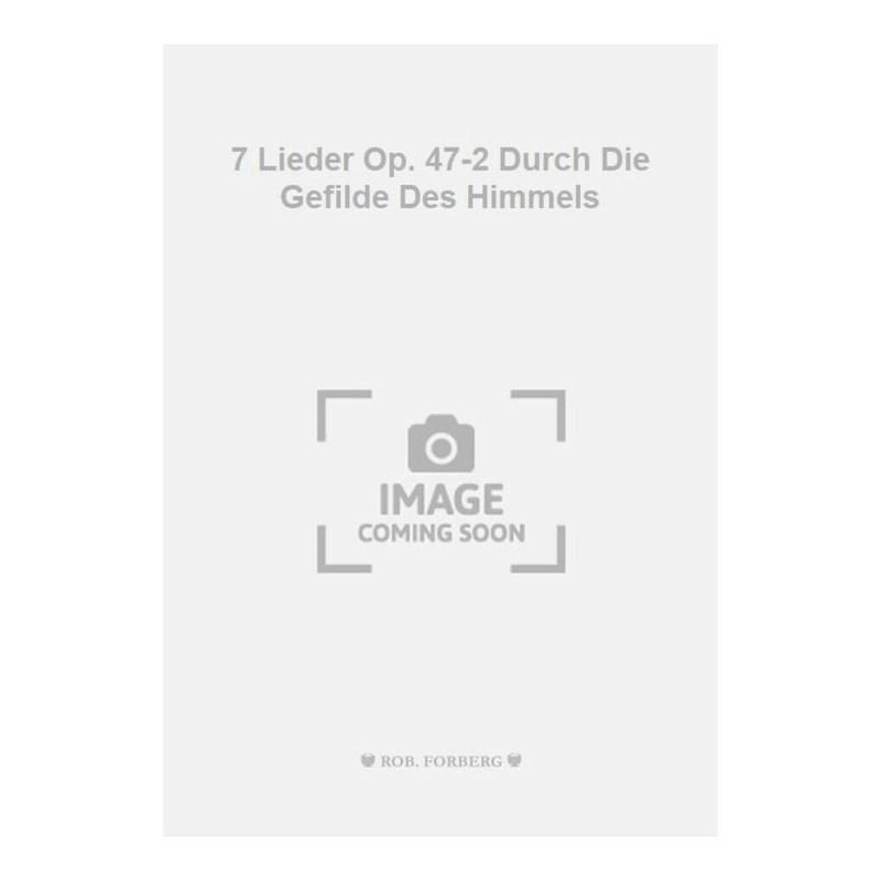 Tchaikovsky, Pyotr Ilyich - 7 Lieder Op. 47-2 Durch Die Gefilde Des Himmels
