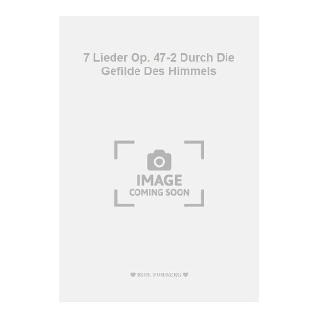 Tchaikovsky, Pyotr Ilyich - 7 Lieder Op. 47-2 Durch Die Gefilde Des Himmels