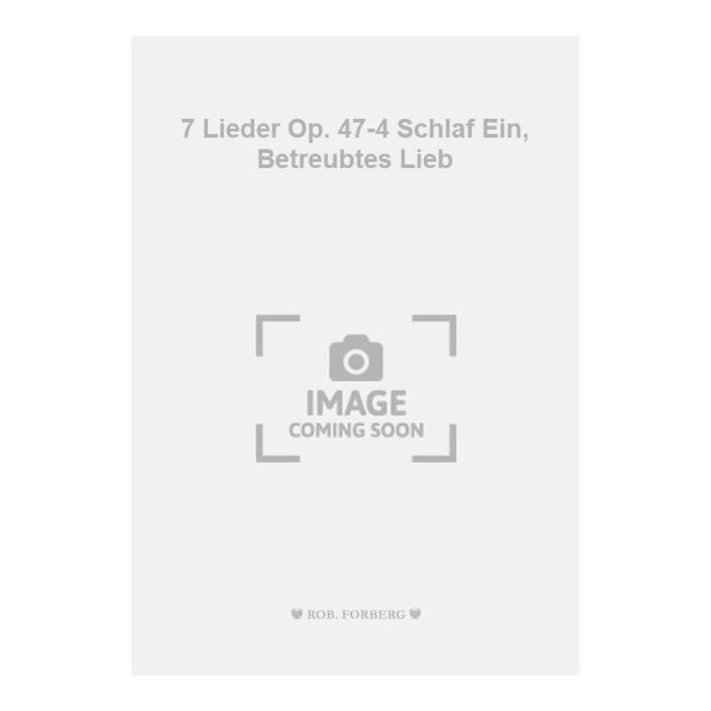 Tchaikovsky, Pyotr Ilyich - 7 Lieder Op. 47-4 Schlaf Ein, Betreubtes Lieb