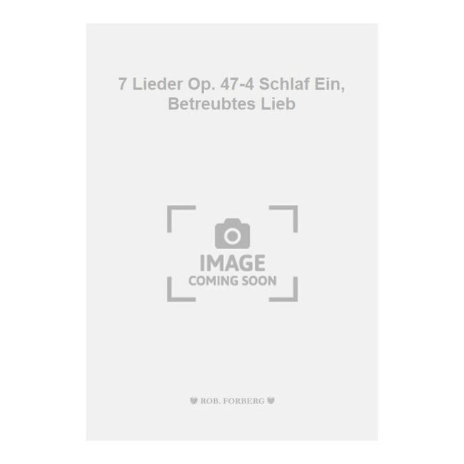 Tchaikovsky, Pyotr Ilyich - 7 Lieder Op. 47-4 Schlaf Ein, Betreubtes Lieb