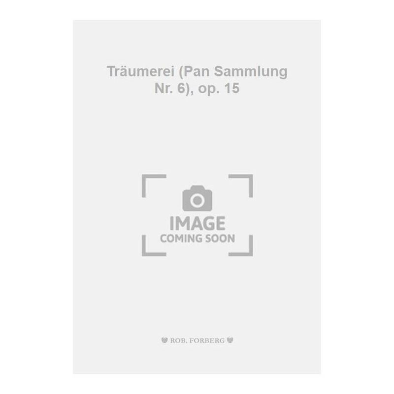 Schumann, Robert - Träumerei (Pan Sammlung Nr. 6), op. 15