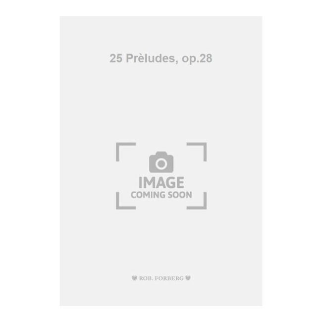 Chopin, Frédéric - 25 Prèludes, op.28