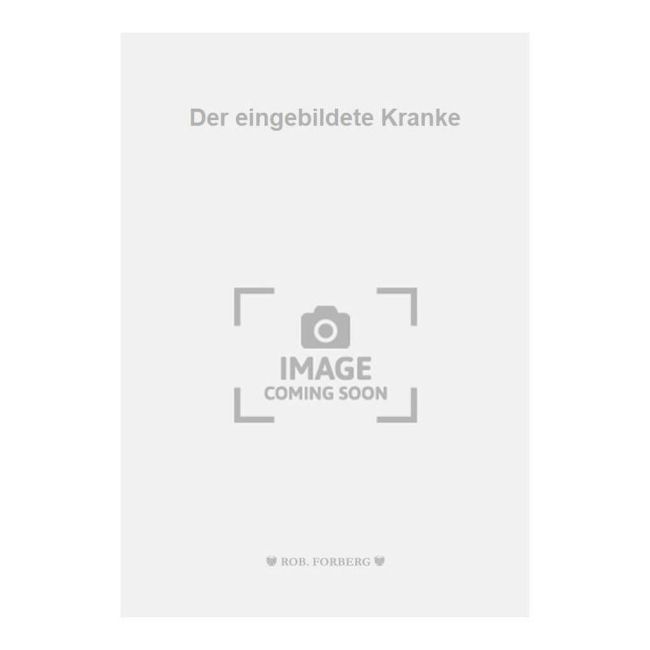 Wolpert, Franz Alfons - Der eingebildete Kranke