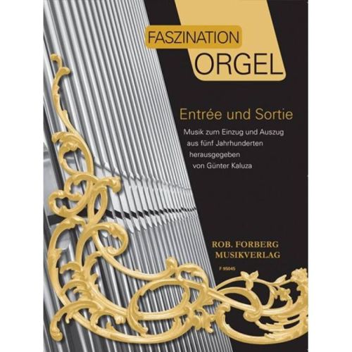 Faszination Orgel - Entrée...
