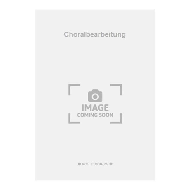 Theill, Gustav Adolf - Choralbearbeitung