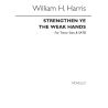 Harris, Sir William Henry - Strengthen Ye The Weak Hands