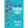 Hellen, Marian - Tip-Top Trombone Tunes