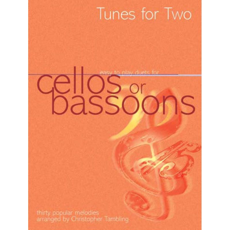 Tambling, Christopher - Tunes For Two Cellos or Bassoons