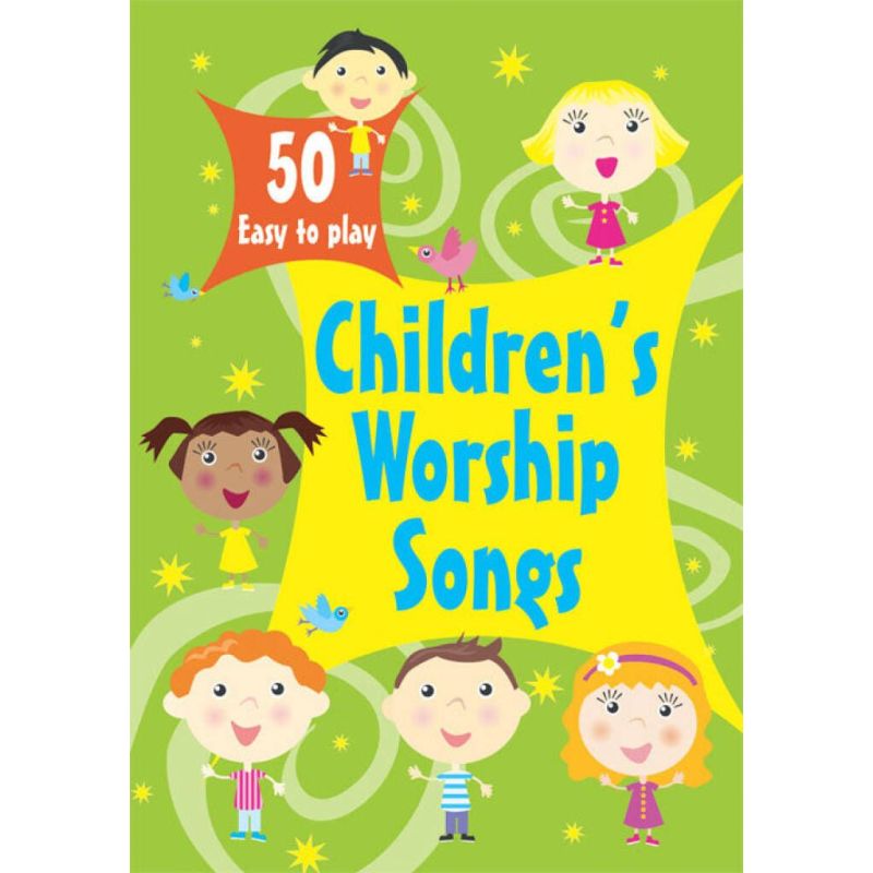 50 Easy-to-play Children's Worship Songs