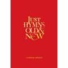 Just Hymns Old & New Catholic Edition - Words