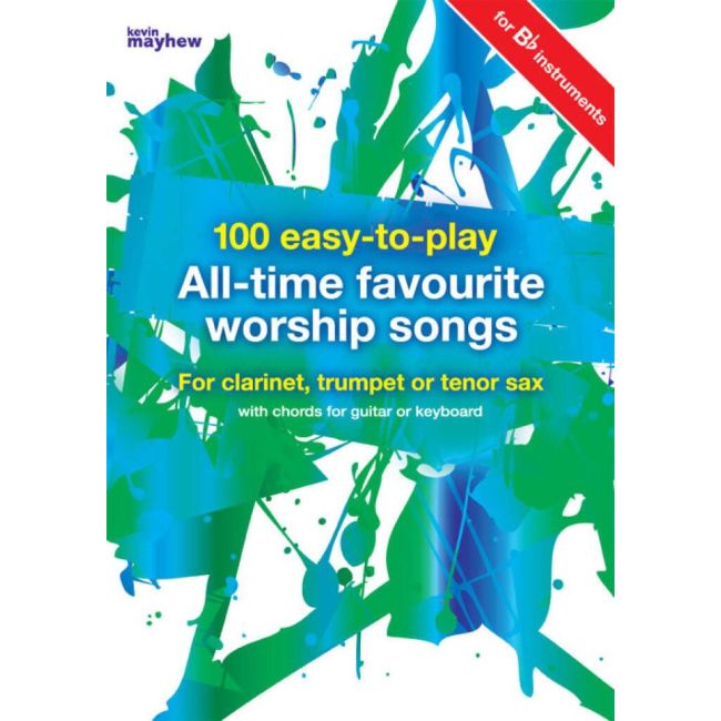100 Easy-to-Play All-Time Favourite Worship Songs