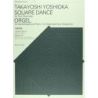 Yoshioka, Takayoshi - Square Dance - Orgel