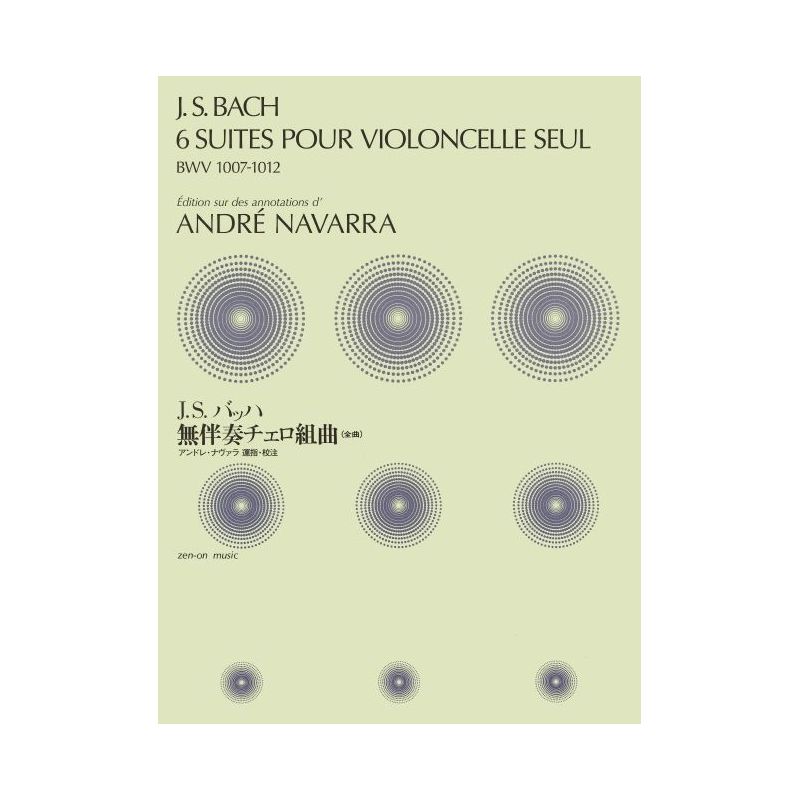 Bach, J.S - 6 Suites pour Violoncelle seul BWV 1007 - 1012
