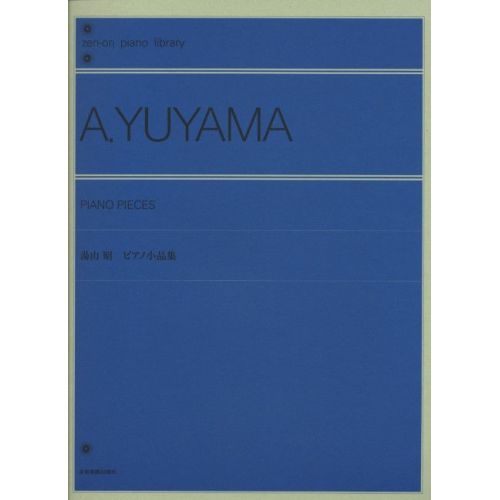 Yuyama, Akira - Piano Pieces