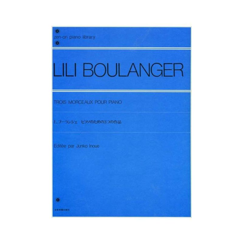 Boulanger, Lili - Trois Morceaux