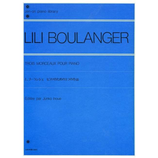 Boulanger, Lili - Trois Morceaux