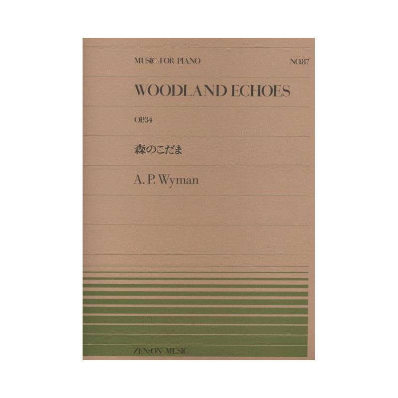 Wyman, Addison P. - Woodland Echoes op. 34 No. 87