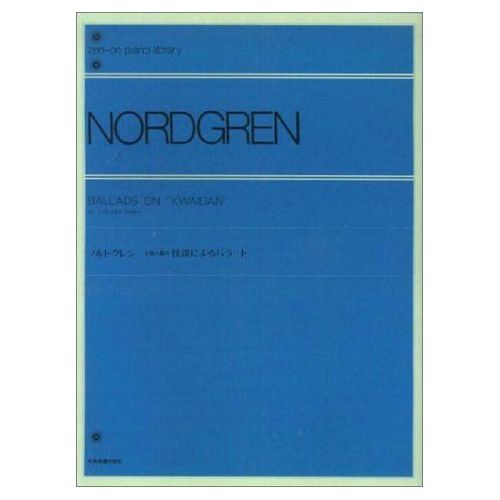 Nordgren, Pehr Henrik - Ballads on "Kwaidan"