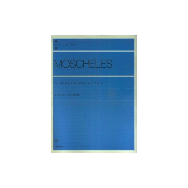 Moscheles, Ignaz - 24 Studies op. 70