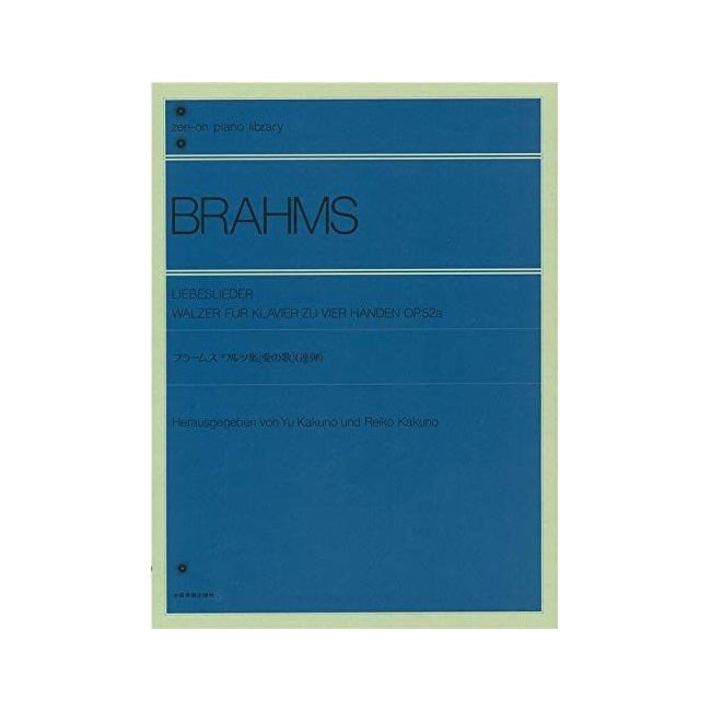 Brahms, Johannes - Liebeslieder Walzer op. 52a
