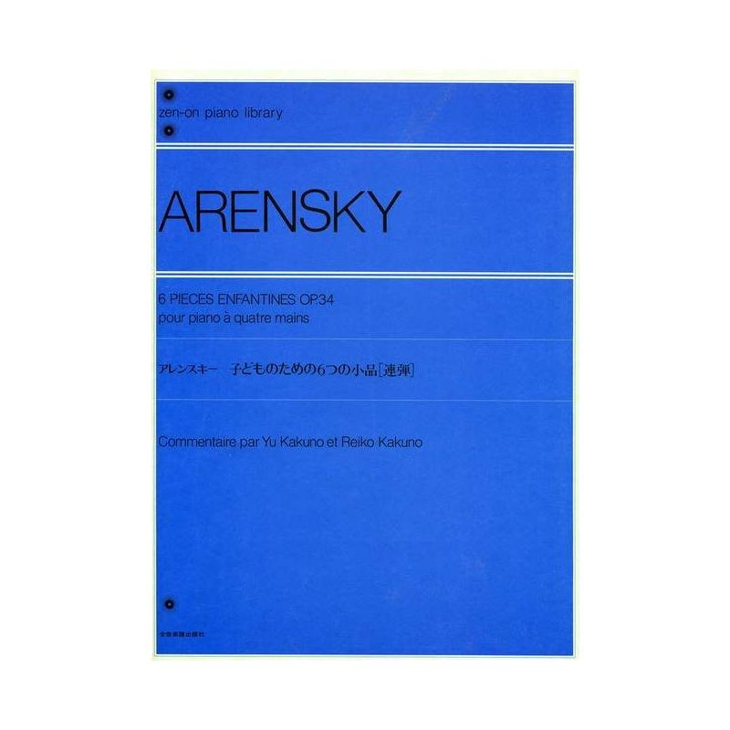 Arensky, Anton Stepanowitsch - Six Children's Pieces op. 34