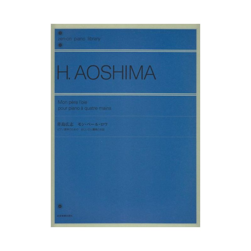 Aoshima, Hiroshi - Mon père l'oie