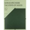 Ikebe, Shin-ichiro - The Steps of Wood
