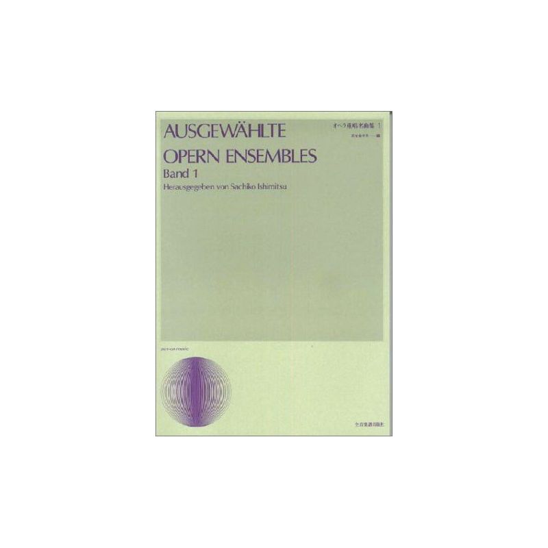 Ausgewählte Opern Ensembles Vol. 1