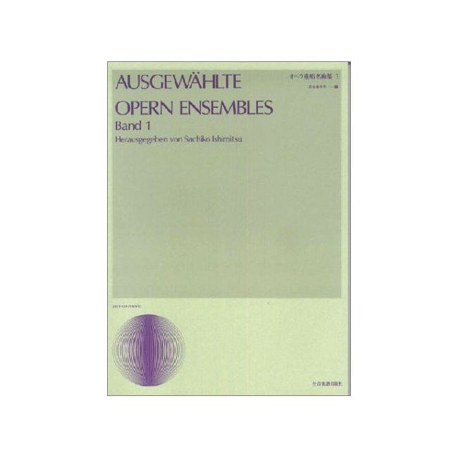 Ausgewählte Opern Ensembles Vol. 1