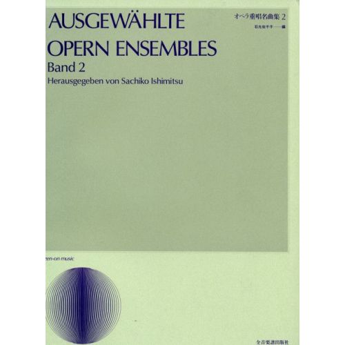 Ausgewählte Opern Ensembles...