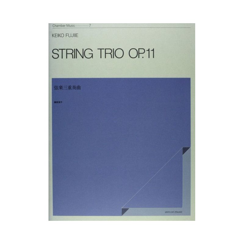 Fujiie, Keiko - String Trio op. 11 7