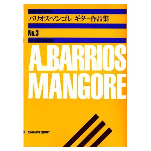 Barrios Mangoré, Agustín -...
