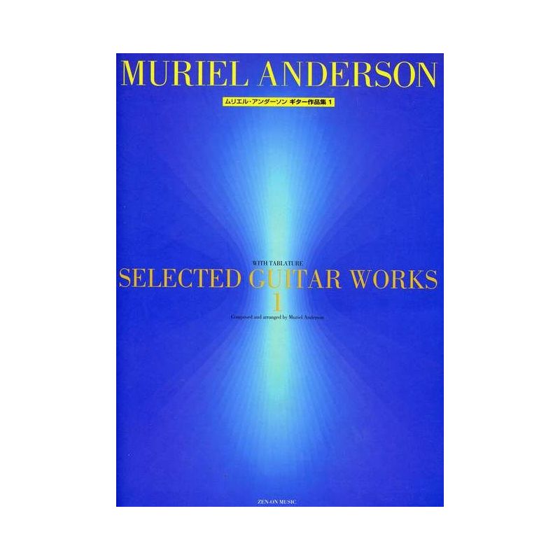 Anderson, Muriel - Selected Guitar Works Vol. 1