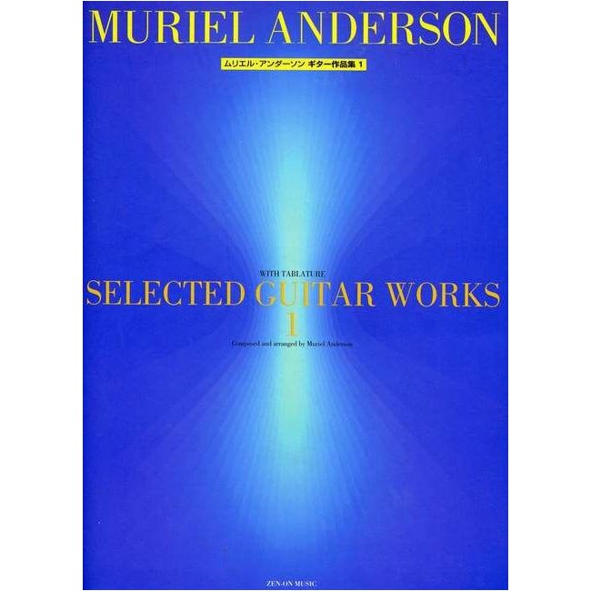 Anderson, Muriel - Selected Guitar Works Vol. 1