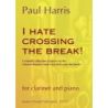 Harris, Paul - I Hate Crossing The Break