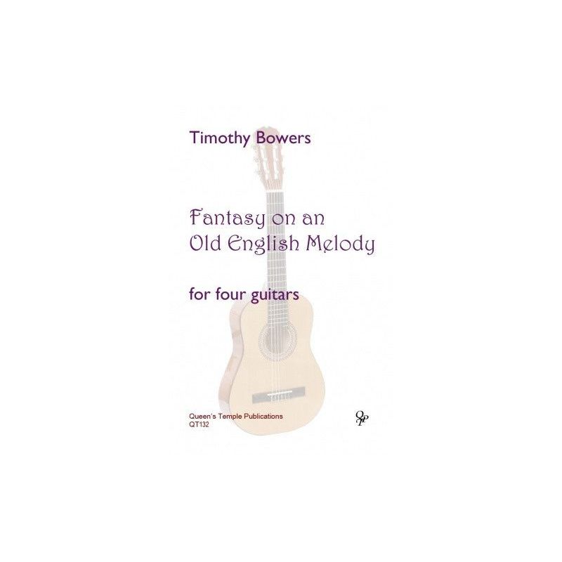Bowers, Timothy - Fantasy On An Old English Melody