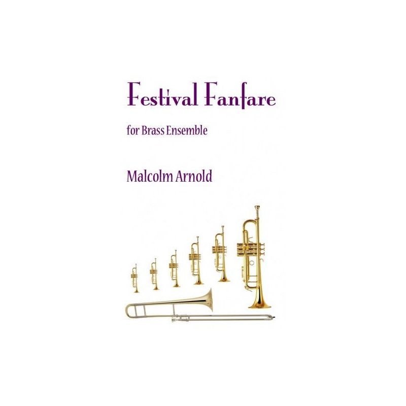 Arnold, Malcolm - Festival Fanfare
