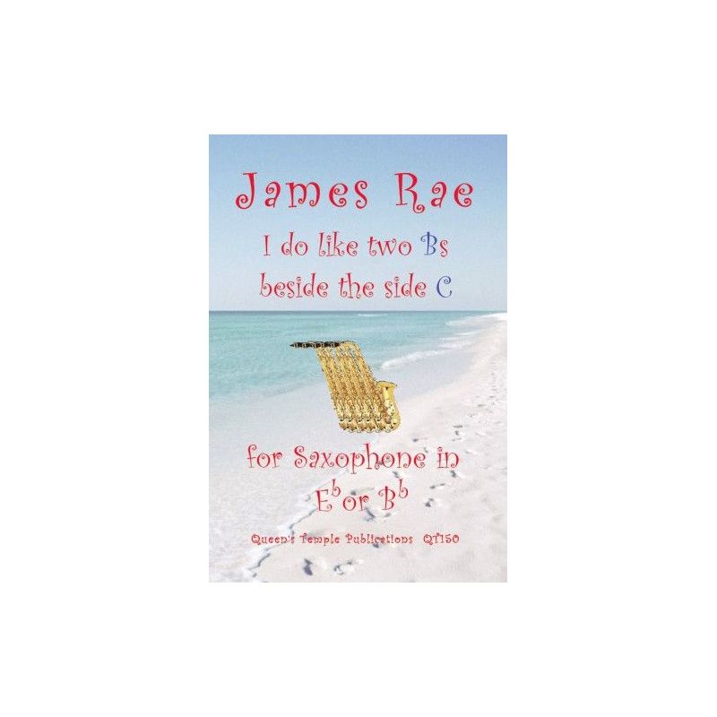 Rae, James - I do like 2 Bs beside the side C