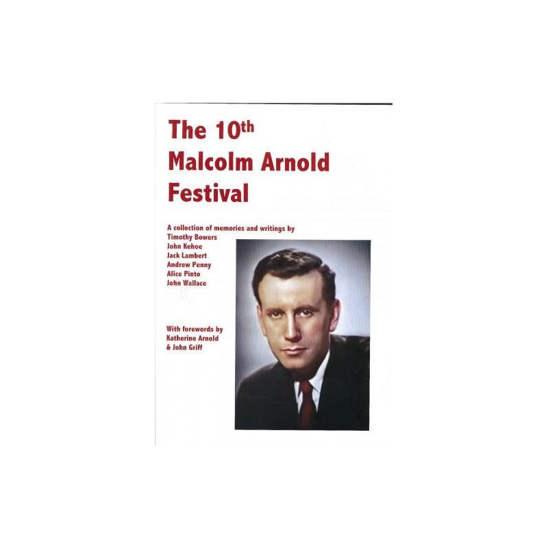 The 10th Malcolm Arnold Festival