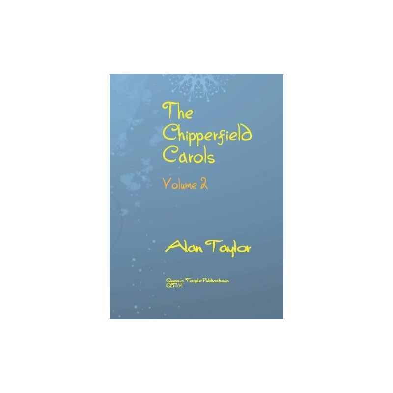 Taylor, Alan - The Chipperfield Carols Vol. 2