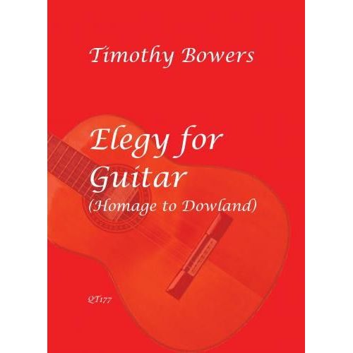 Bowers, Timothy - Elegy for...