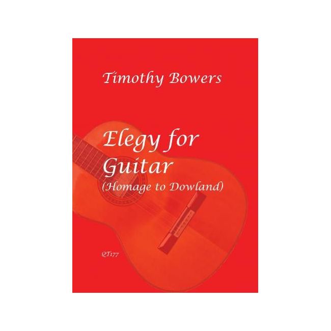 Bowers, Timothy - Elegy for Guitar