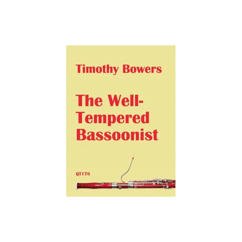 Bowers, Timothy - The Well-Tempered Bassoonist