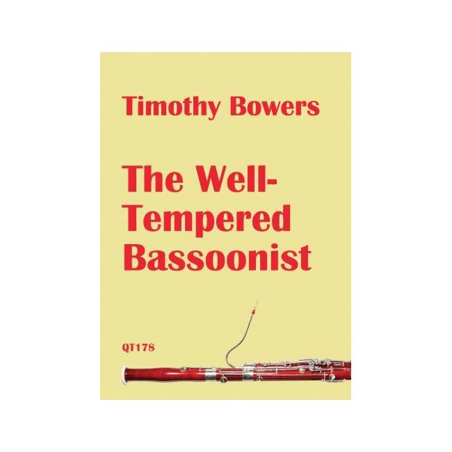 Bowers, Timothy - The Well-Tempered Bassoonist