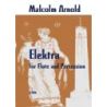 Arnold, Sir Malcolm Henry - Elektra