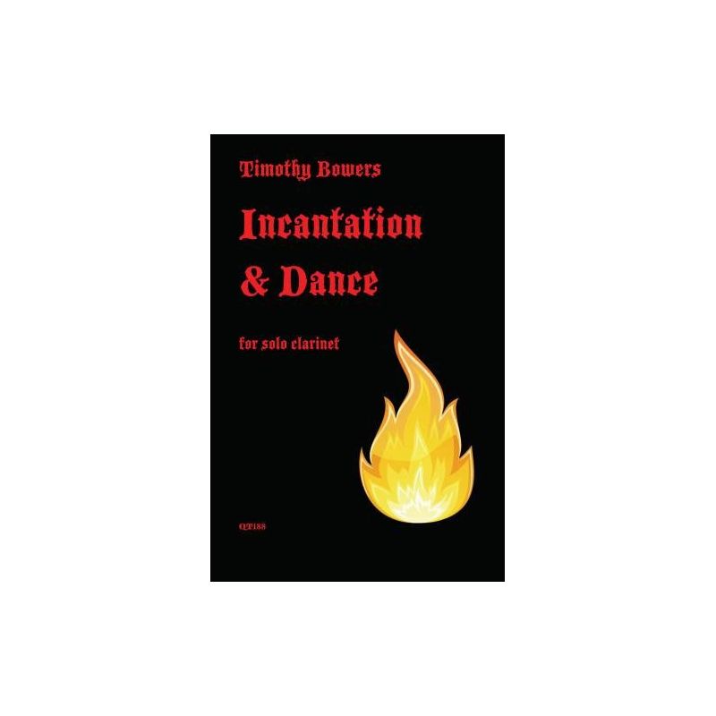 Bowers, Timothy - Incantation and Dance