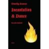 Bowers, Timothy - Incantation and Dance