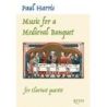 Harris, Paul - Music for a Medieval Banquet