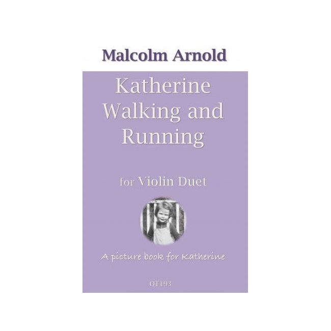 Arnold, Malcolm - Katherine Walking and Running